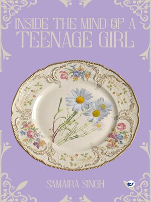 cover image of Inside the Mind of a Teenage Girl